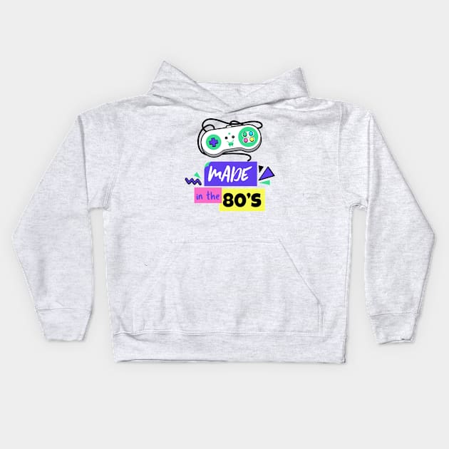 Made in the 80's - 80's Gift Kids Hoodie by WizardingWorld